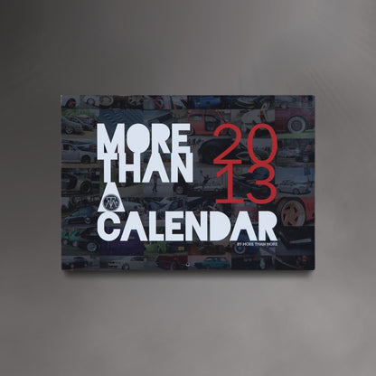 2013 More Than A Calendar
